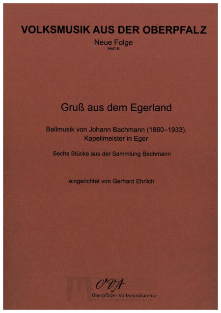 Notenheft Volksmusik aus der Oberpfalz, Neue Folge, Heft6